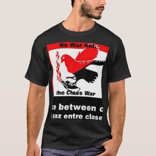 geen oorlog , maar een klassenstrijd t-shirt (Voorkant)