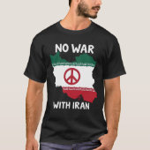 Geen oorlog met Iran en vrede T-shirt (Voorkant)