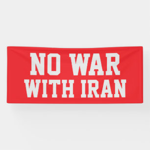 GEEN OORLOG MET IRAN Politiek Protest Spandoek
