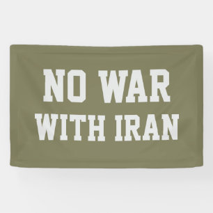 GEEN OORLOG MET IRAN Spandoek