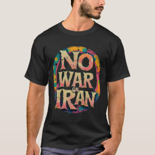  "Geen oorlog met Iran"-vredesverdrag T-shirt