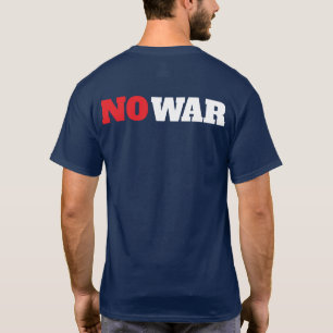 Geen oorlog Politiek T-shirt