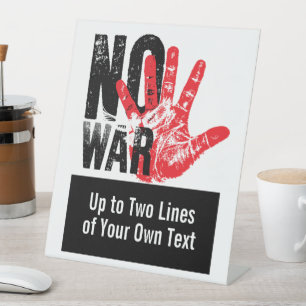 GEEN OORLOG. Radicale anti-oorlogsboodschap! Reclamebord Met Voetstuk