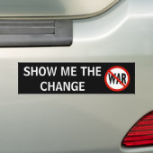 Geen oorlog, SHOW ME DE VERANDERING Bumpersticker (Op auto)