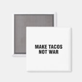 Geen oorlog voor Tacos Magneet (Voorkant / Achterkant)