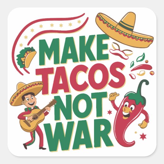 Geen oorlog voor Tacos Vierkante Sticker (Voorkant)