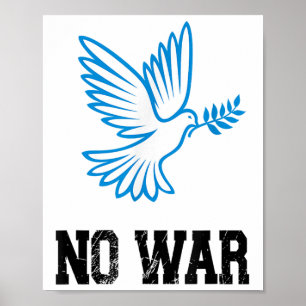 Geen oorlog, vredesduif, anti-oorlog, geen oorlog poster