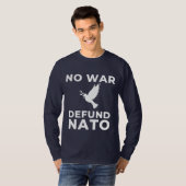 Geen oorlogsdefensie NAVO T-shirt (Voorkant volledig)
