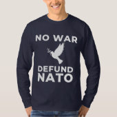 Geen oorlogsdefensie NAVO T-shirt (Voorkant)