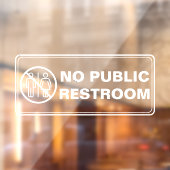Geen Openbaar Toilet Bedrijf Raamsticker (Vel 2)