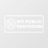 Geen Openbaar Toilet Bedrijf Raamsticker (Vel)