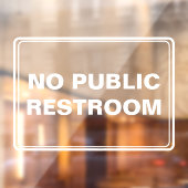 Geen Openbaar Toilet Bedrijf Raamsticker (Vel 2)