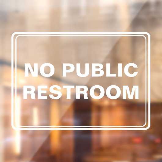 Geen Openbaar Toilet Bedrijf Raamsticker (Vel 2)