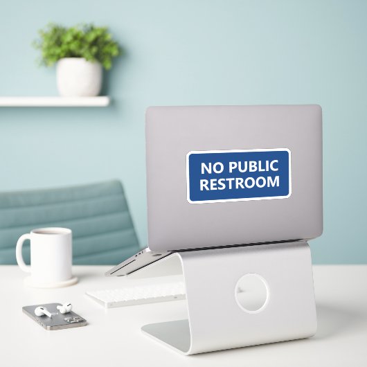 Geen Openbaar Toilet Bord Sticker (Laptop op bureau)