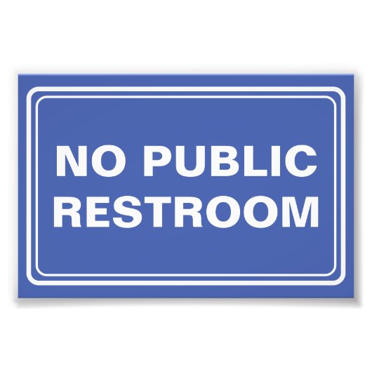 Geen openbare toiletten foto afdruk (Voorkant)