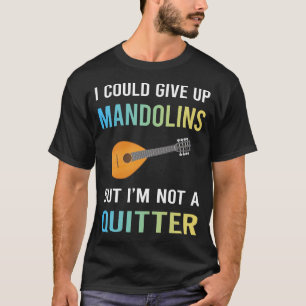 Geen opgever Mandoline T-shirt