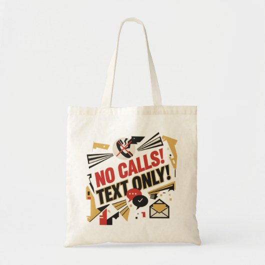 Geen Oproepen, Alleen Tekst Tote Bag (Voorkant)