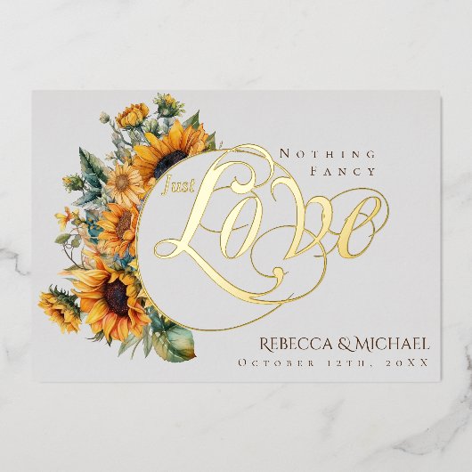 Geen opsmuk, gewoon liefde Rustieke zonnebloem bru Folie Uitnodiging (Voorkant)
