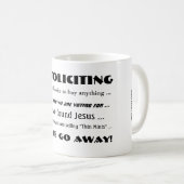 Geen opvragen - Ga alsjeblieft weg! Mok (Voorkant rechts)