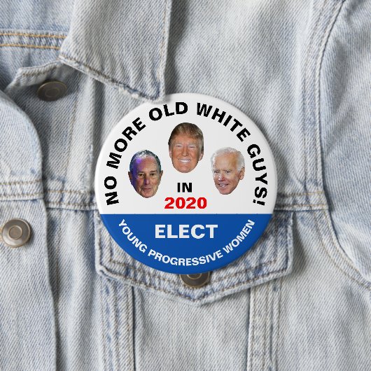 Geen oude blanke jongens meer! ronde button 4,0 cm (In situ)