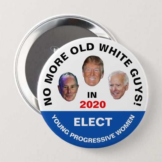 Geen oude blanke jongens meer! ronde button 4,0 cm (Voorkant /achterkant)