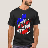 Geen overleving zonder revisie Repent American Chr T-shirt (Voorkant)