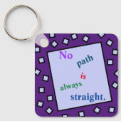 Geen pad is altijd recht Sleutelhanger (Voorkant)