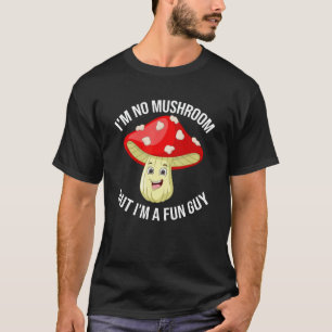 Geen paddenstoel, maar een leuke kerel paddenstoel t-shirt