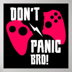 Geen paniek bij het gamen poster