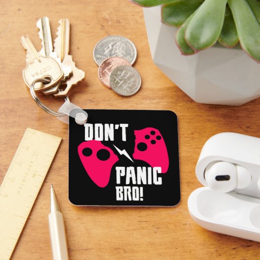Geen paniek bij het gamen sleutelhanger (Bureau)