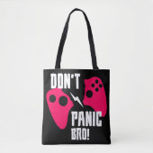 Geen paniek bij het gamen tote bag (Voorkant)
