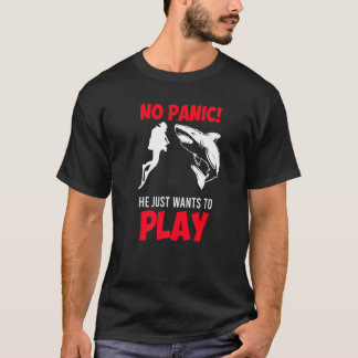 Geen paniek die hij gewoon haaienduiker wil spelen t-shirt