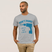 Geen paniek! Dit is maar een oefening T-shirt (Voorkant volledig)