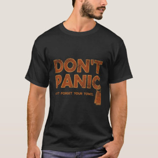Geen paniek en draag een handdoekdag 25 mei t-shirt