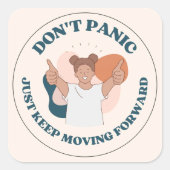 Geen paniek, gewoon doorgaan! vierkante sticker (Voorkant)