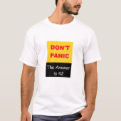 Geen paniek - Het antwoord is 42 T-shirt (Voorkant)