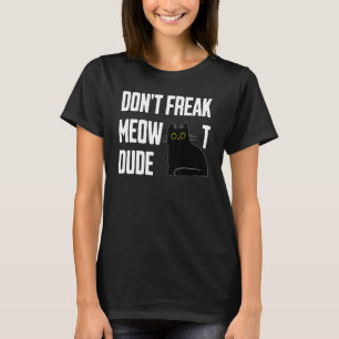 Geen Paniek Mij Oh Mee Kater Grappig T-shirt
