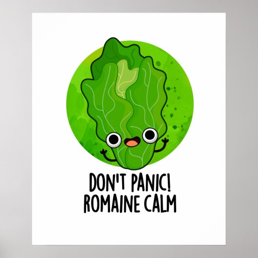 Geen paniek Romaine Calm Grappige Veggie Pun Poster (Voorkant)