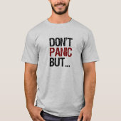 Geen paniek t-shirt (Voorkant)