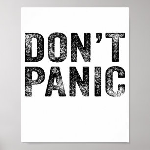 Geen Paniek Vintage Vervallen Sarcastisch Grappig  Poster