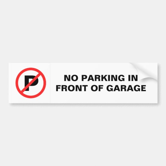 Geen parking voor de garage bumpersticker (Voorkant)