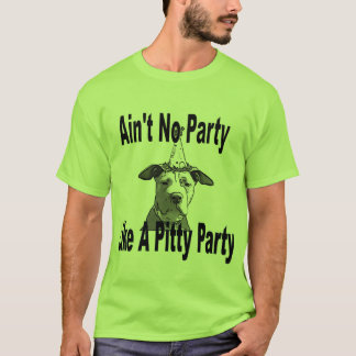 Geen partij als een Pitty Party T-shirt