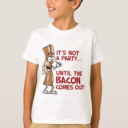 Geen partij tot Bacon T-shirt (Voorkant)