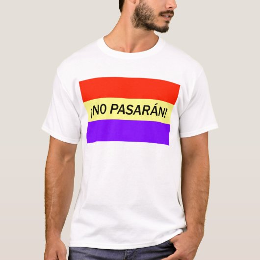 Geen pasarán. t-shirt (Voorkant)