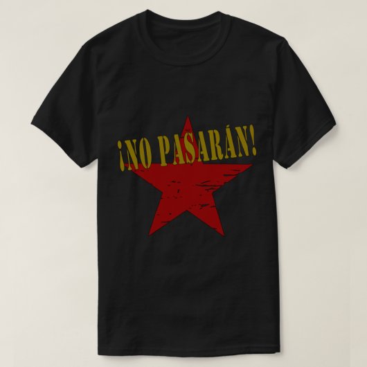 GEEN PASARAN T-SHIRT (Design voorkant)