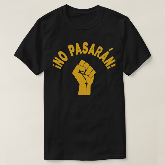 Geen Pasaran - zij gaan niet over T-shirt (Design voorkant)
