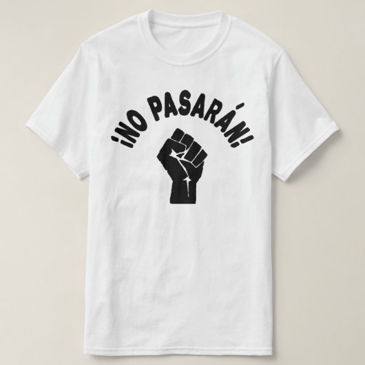 Geen Pasaran - zij gaan niet over T-shirt (Design voorkant)
