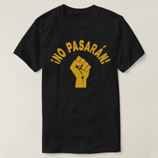 Geen Pasaran - zij gaan niet over T-shirt (Design voorkant)