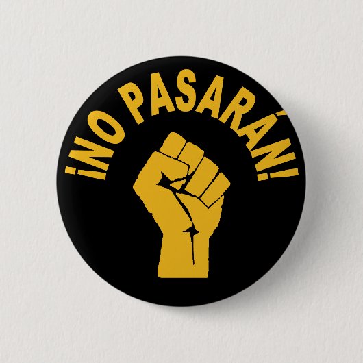 Geen Pasaran - zij mogen geen protestButton overdr Ronde Button 5,7 Cm (Voorkant)
