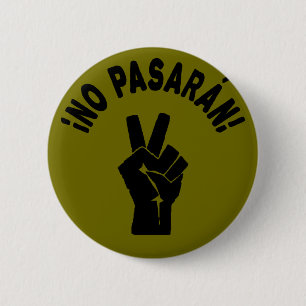 Geen Pasaran - zij mogen geen vreedzame betoging v Ronde Button 5,7 Cm